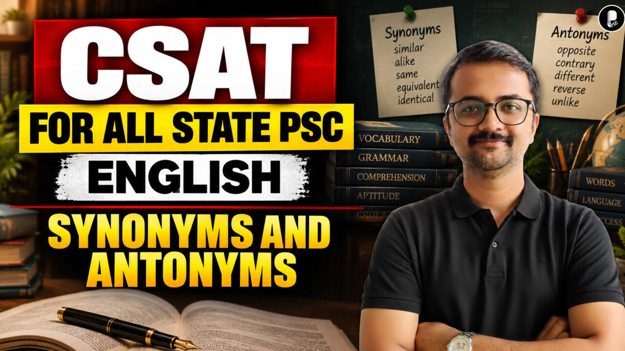 Synonyms and Antonyms MCQs | CSAT English Practice | All State PSC Exams