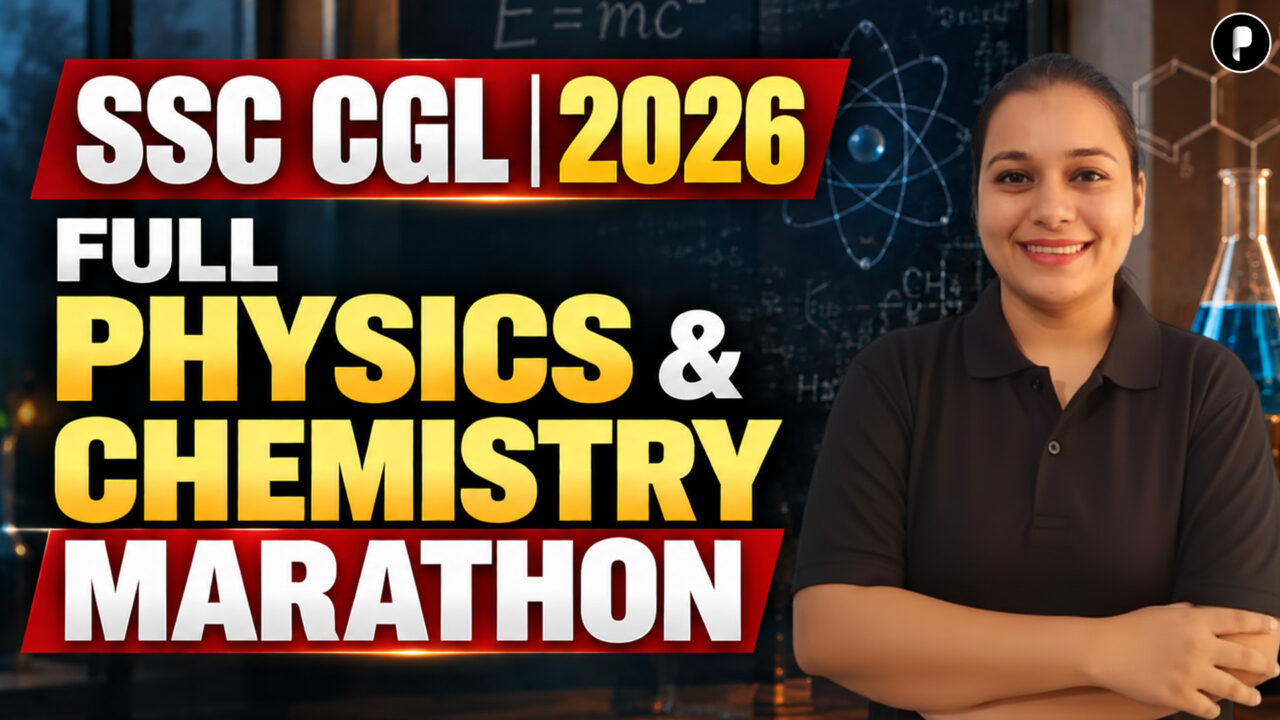 Complete Physics & Chemistry Marathon For SSC CGL 2026