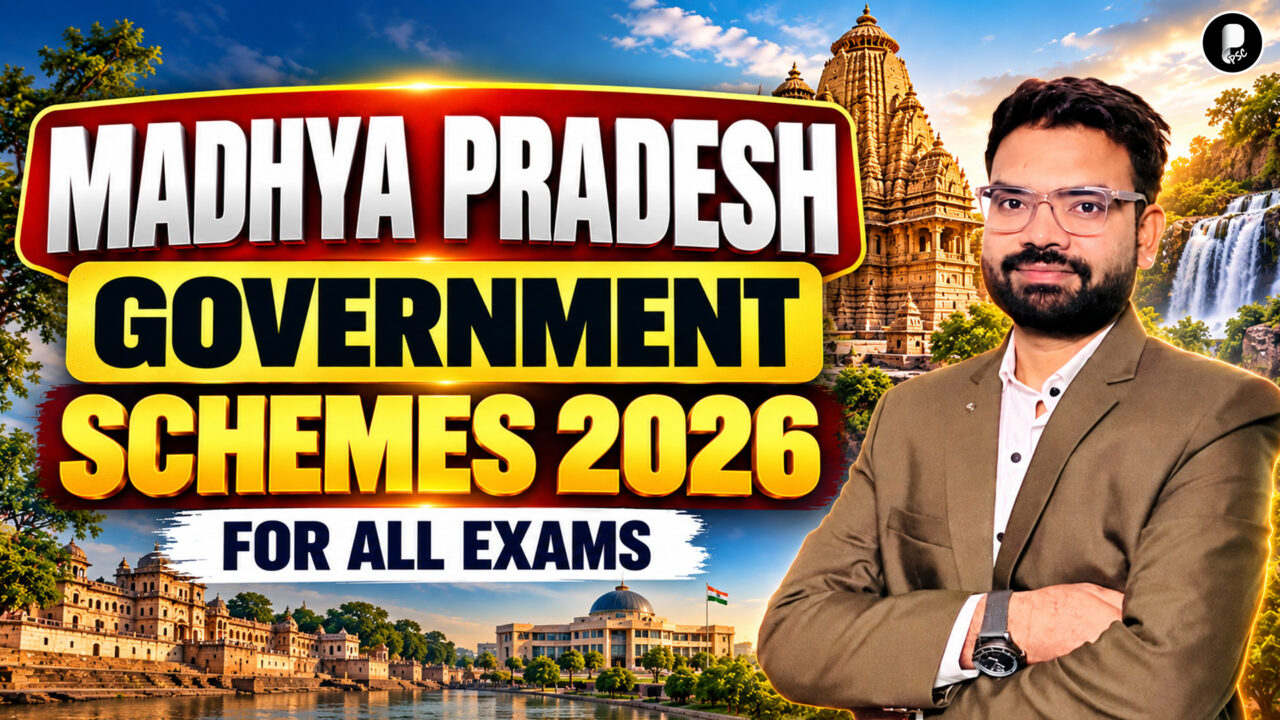 Madhya Pradesh Government Schemes 2026 | Important Govt. Schemes for MPPSC Exams