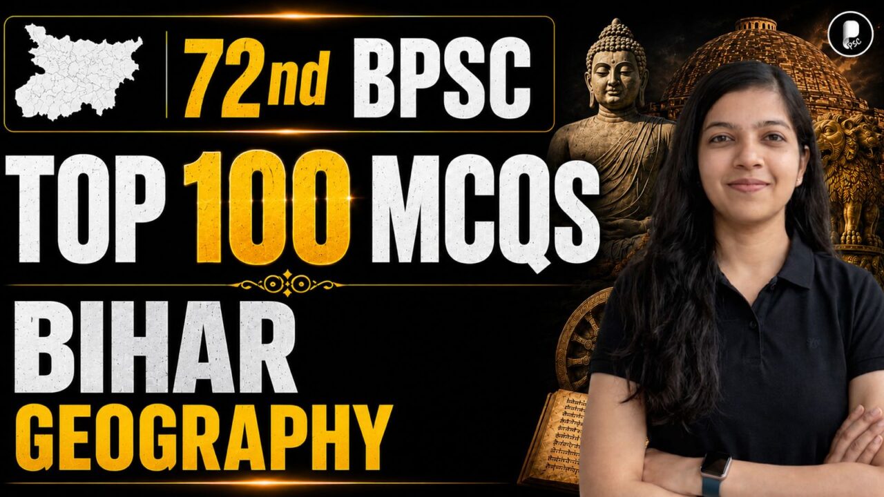 72nd BPSC 2026 | Top 100 MCQs on Bihar Geography | Bihar Special