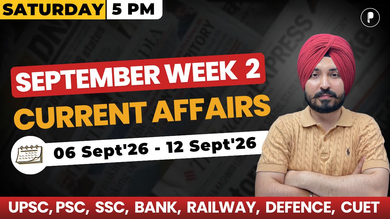 Weekly Current Affairs 2026 | September 2026 Week 2 | Parcham Classes Current Affairs