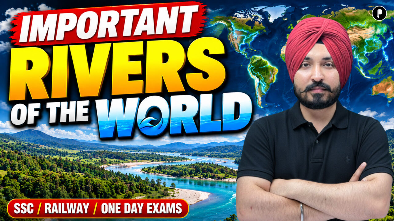 Important Rivers of the World | World Geography | SSC, Railway & One Day Exams